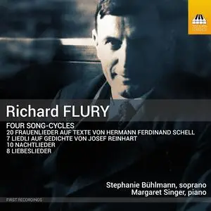 Stephanie Bühlmann & Margaret Singer - Flury: 4 Song-Cycles (2023)