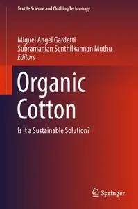 Organic Cotton: Is it a Sustainable Solution? (Repost)
