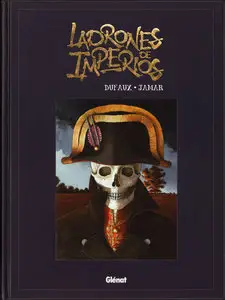 Dufaux y Jamar - Ladrones de imperios