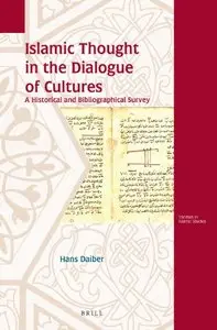 Islamic Thought in the Dialogue of Cultures A Historical and Bibliographical Survey