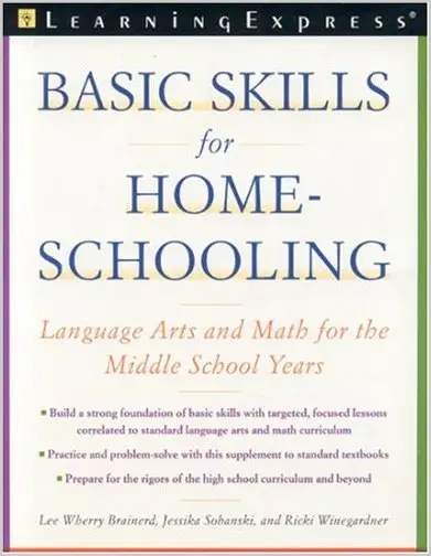 Basic Skills for Homeschooling: Reading, Writing, and Math for the Middle School Years (Repost)