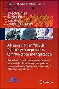 Advances in Smart Vehicular Technology, Transportation, Communication and Applications