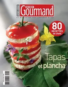 Sud Ouest Gourmand Hors Série Tapas et plancha - 2014