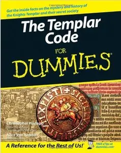 The Templar Code For Dummies by Christopher Hodapp and Alice Von Kannon (Repost)