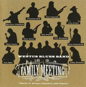 Wentus Blues Band - Family Meeting (2007)