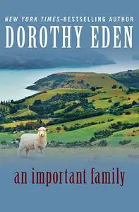 «An Important Family» by Dorothy Eden