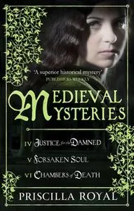 «Medieval Mystery - Box Set II» by Priscilla Royal