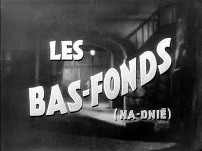 Jean Renoir - Les Bas-fonds (1936)