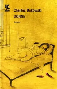 Charles Bukowski - Donne (repost)