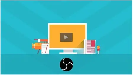 Udemy – Open Broadcaster Software (OBS): Learn to Record and Stream