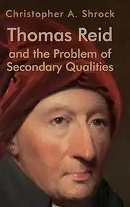 Thomas Reid and the Problem of Secondary Qualities