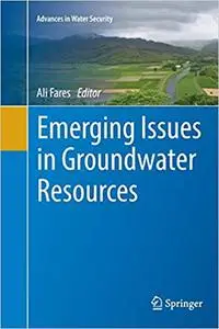 Emerging Issues in Groundwater Resources