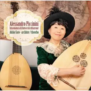 Akiko Sato - A. Piccinini: Intavolatura di liuto et di Chitarrone (2023) [Official Digital Download 24/192]