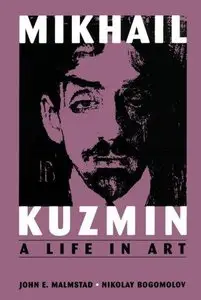 Mikhail Kuzman: A Life in Art