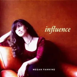 Megan Fanning - Influence (2005)