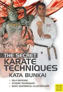 «The Secret Karate Techniques - Kata Bunkai» by Helmut Kogel