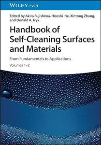 Handbook of Self-Cleaning Surfaces and Materials