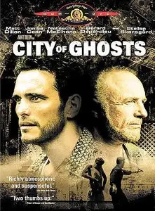 City of Ghosts (2002)