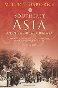 Southeast Asia: An Introductory History (Repost)