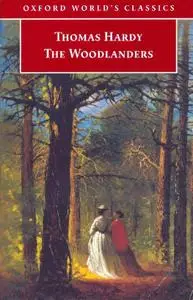 The Woodlanders (Oxford World's Classics)