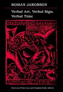 Verbal Art, Verbal Sign, Verbal Time