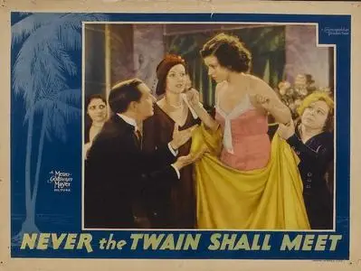 Never the Twain Shall Meet (1931) [Re-Up]
