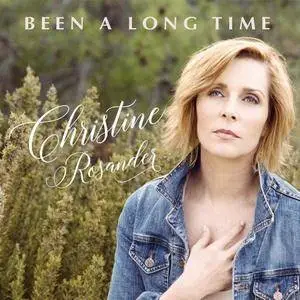 Christine Rosander - Been A Long Time (2018)
