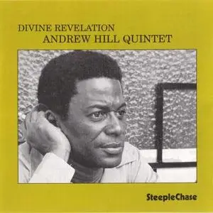 Andrew Hill - Divine Revelation (1975) {SteepleChase}