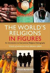 The World's Religions in Figures: An Introduction to International Religious Demography [Repost]
