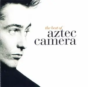 Aztec Camera - The Best Of Aztec Camera (1999)