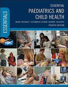 Essential Paediatrics and Child Health (Repost)