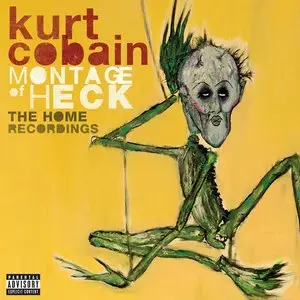 Kurt Cobain - Montage Of Heck The Home Recordings (Deluxe Edition) (2015)