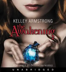 «The Awakening» by Kelley Armstrong