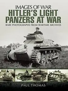 Hitler’s Light Panzers At War (Repost)