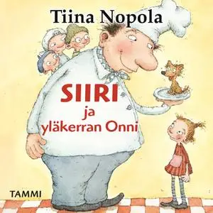 «Siiri ja yläkerran Onni» by Tiina Nopola