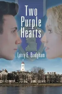 «Two Purple Hearts» by Larry Bridgham