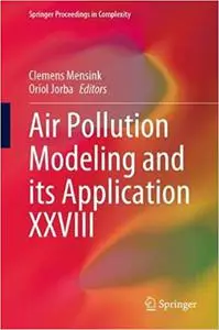 Air Pollution Modeling and its Application XXVIII