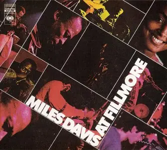 Miles Davis - Miles Davis At Fillmore: Live At The Fillmore East (1970) [2CD] {1997 Columbia Remaster} [re-up]