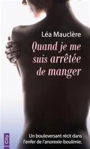 Léa Mauclère, "Quand je me suis arrêtée de manger"