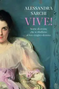 Alessandra Sarchi - Vive!