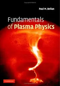 Fundamentals of Plasma Physics (repost)