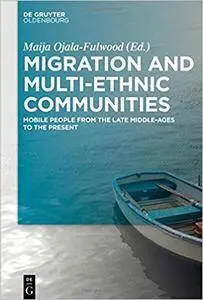 Migration and Multi-ethnic Communities