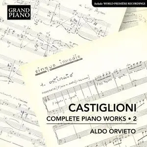 Aldo Orvieto - Castiglioni: Complete Piano Works, Vol. 2 (2024) [Official Digital Download 24/96]
