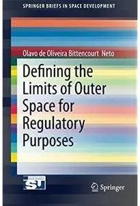 Defining the Limits of Outer Space for Regulatory Purposes [Repost]