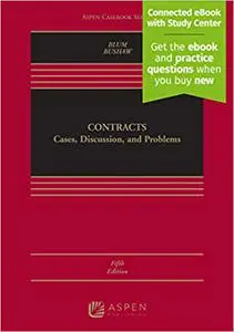 Contracts: Cases, Discussion, and Problems [Connected eBook with Study Center] Ed 5