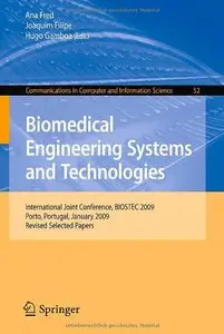 Biomedical Engineering Systems and Technologies