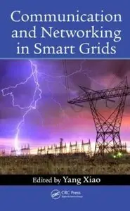 Communication and Networking in Smart Grids [Repost]