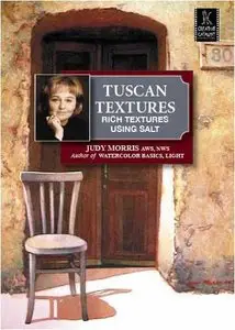 Judy Morris - Tuscan Textures : Rich Textures Using Salt