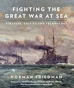 Fighting The Great War At Sea (Repost)