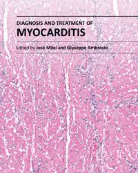 "Diagnosis and Treatment of Myocarditis" ed. by José Milei and Giuseppe Ambrosio